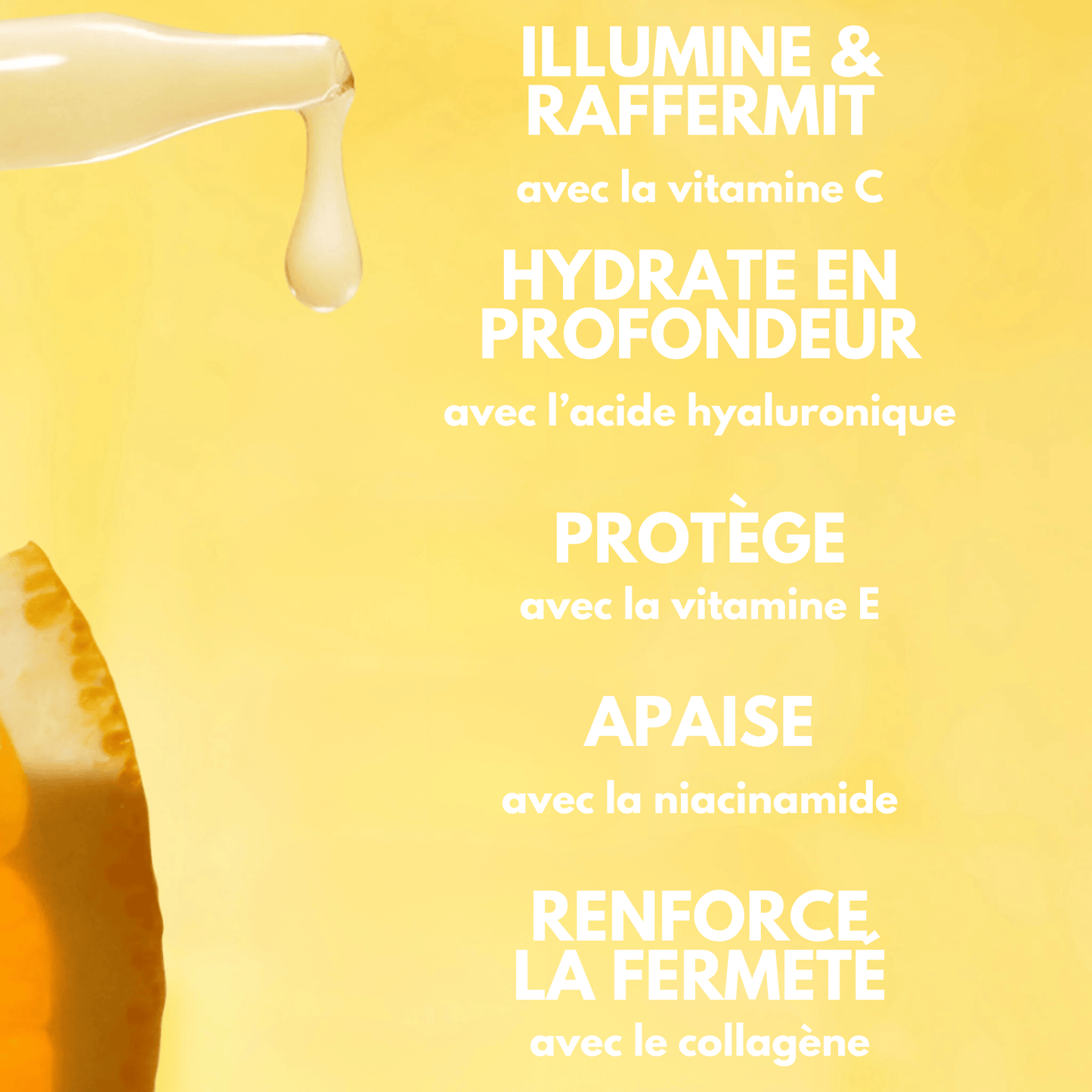 Sérum Vitaminé B3, C, E, Acide Hyaluronique, Collagène